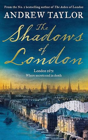 The Shadows of London, Book 6 by Andrew Taylor