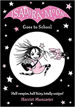 Isadora Kuu menee kouluun by Harriet Muncaster