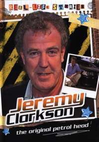 Jeremy Clarkson: Original Petrolhead (Real-Life Stories) by Hettie Bingham