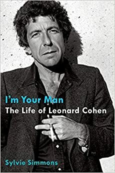 I'm Your Man A Vida de Leonard Cohen by Sylvie Simmons