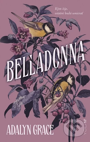 Belladonna by Adalyn Grace