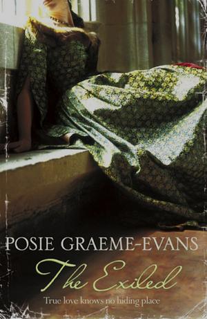 The Exiled by Posie Graeme-Evans