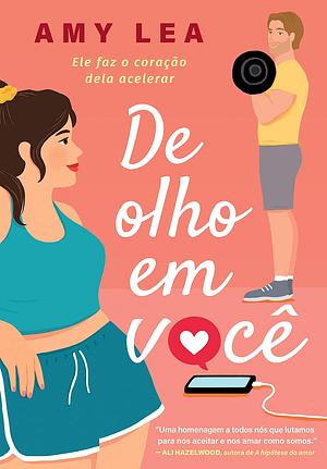 De olho em você by Amy Lea