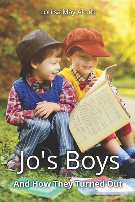 Jo's Boys: And How They Turned Out by Louisa May Alcott