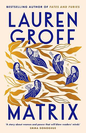 Matrix by Lauren Groff - The New York Times Bestseller [PAPERACK, 2021] by Lauren Groff