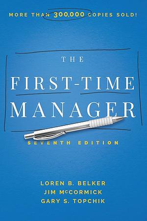 The First-Time Manager by Jim McCormick