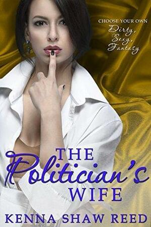 The Politician's Wife by Kenna Shaw Reed