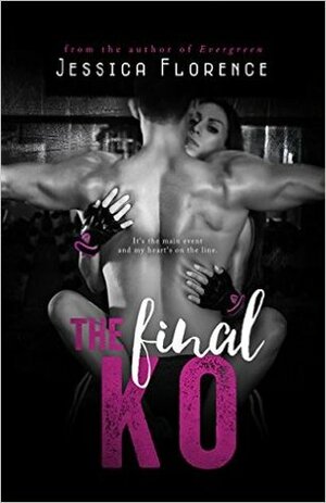 The Final KO by Jessica Florence