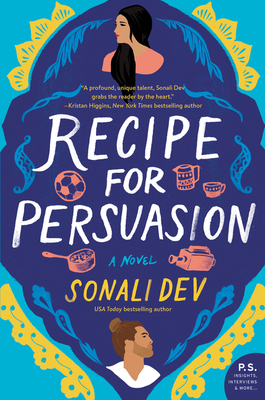 Recipe for Persuasion by Sonali Dev