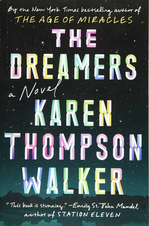 The Dreamers by Karen Thompson Walker