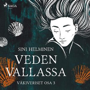 Veden vallassa by Sini Helminen