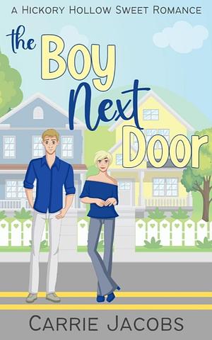 The Boy Next Door by Carrie Jacobs