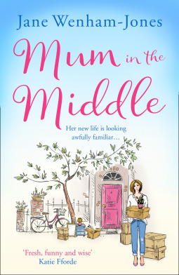 Mum in the Middle by Jane Wenham-Jones