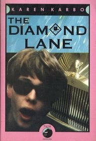 The Diamond Lane by Karen Karbo