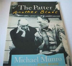 The Patter, Another Blast by Michael Munro
