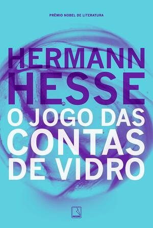 O Jogo das Contas de Vidro by Hermann Hesse