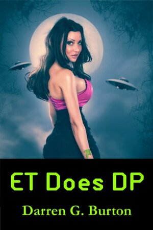 ET Does DP by Darren G. Burton