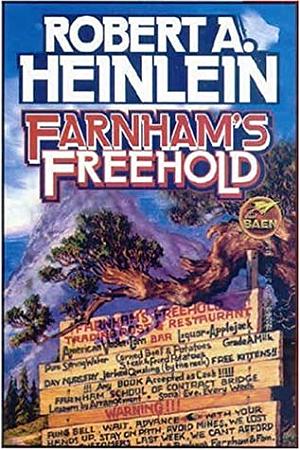 Farnham's Freehold by Robert A. Heinlein