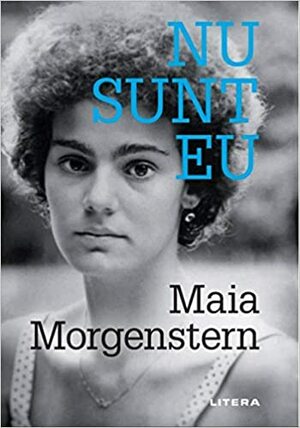 Nu sunt eu by Maia Morgenstern