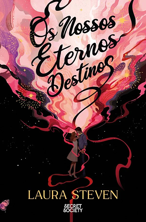 Os Nossos Eternos Destinos by Laura Steven