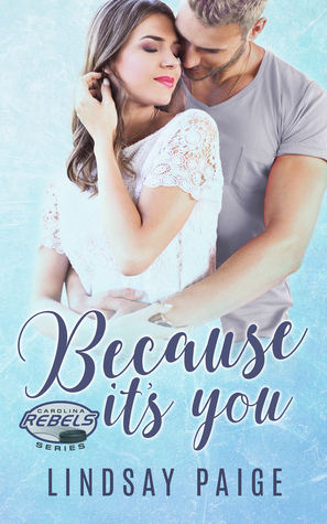 Because It's You by Lindsay Paige