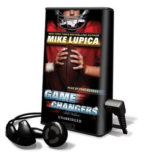 Game Changers by Mike Lupica