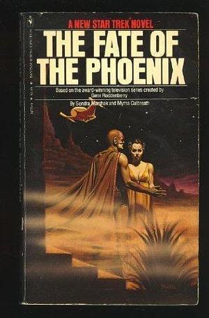 Fate of the Phoenix by Sondra Marshak by Sondra Marshak, Sondra Marshak
