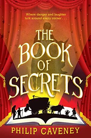 The Book of Secrets by Philip Caveney