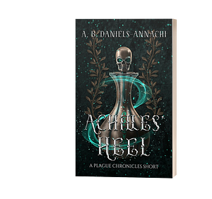 Achilles' Heel by A.B. Daniels-Annachi