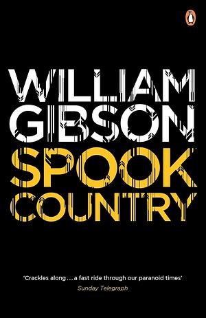 Spook Country by William Gibson