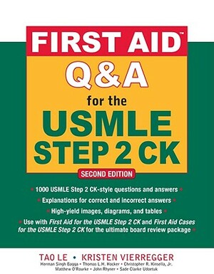 First Aid Q&A for the USMLE Step 2 CK by Kristen Vierregger, Tao Le