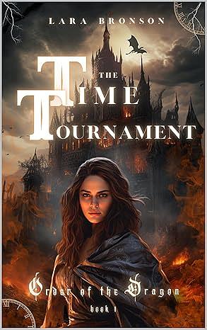 The Time Tournament by Lara Bronson