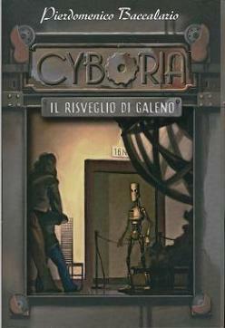 Cyboria: Il risveglio di Galeno by Pierdomenico Baccalario