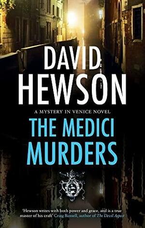 The Medici Murders by David Hewson