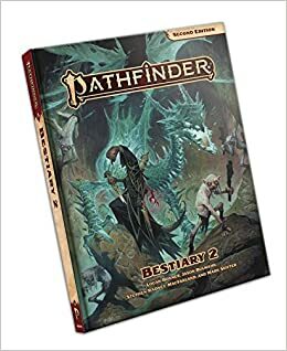Pathfinder Bestiary 2 (P2) by Stephen Radney-MacFarland, Logan Bonner, Mark Seifter, Jason Bulmahn