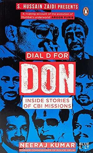 Dial D for Don: Inside Stories of CBI Case Missions by Neeraj Kumar