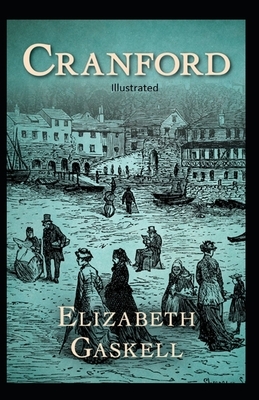 Cranford Illustrated by Elizabeth Gaskell