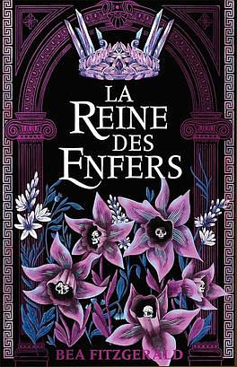 La reine des Enfers by Bea Fitzgerald