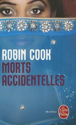 Morts Accidentelles by Robin Cook