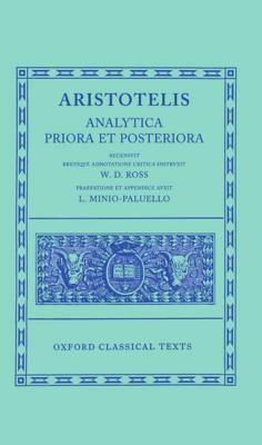 Analytica Priora Et Posteriora by Aristotle
