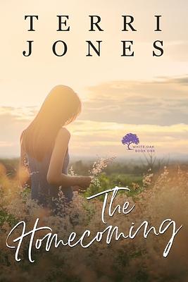 The Homecoming by Terri Jones