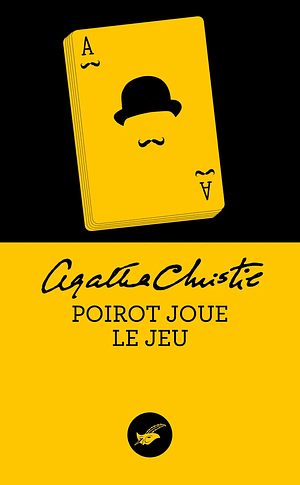 Poirot joue le jeu by Agatha Christie