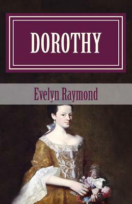 Dorothy by Evelyn Raymond