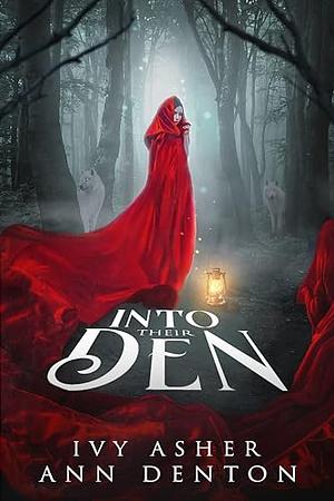 Into Their Den by Ivy Asher