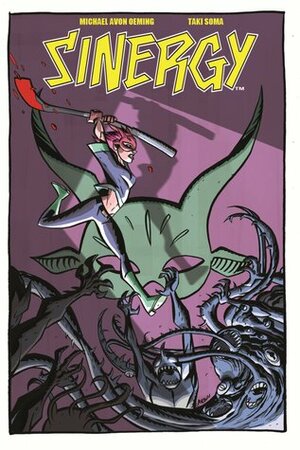 Sinergy Vol.1 by Michael Avon Oeming, Taki Soma