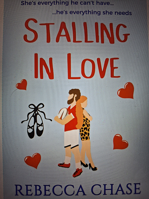 Stalling in Love by Rebecca Chase