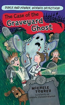 The Case of the Graveyard Ghost by Michele Torrey