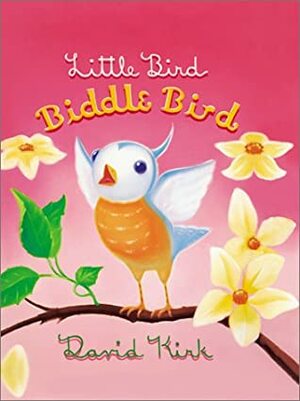 Little Bird, Biddle Bird by David Kirk