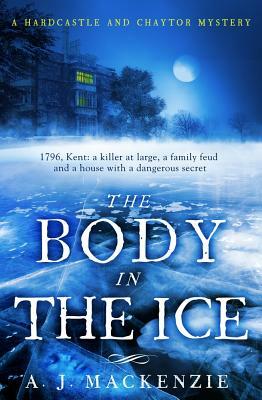 The Body in the Ice by A. J. MacKenzie