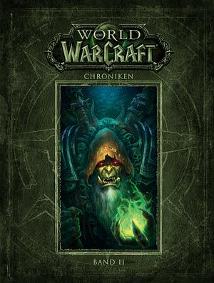 World of Warcraft: Chroniken Band 2 by Blizzard Entertainment